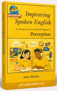 Improving Spoken English An Intensive Personalized Program in Perception